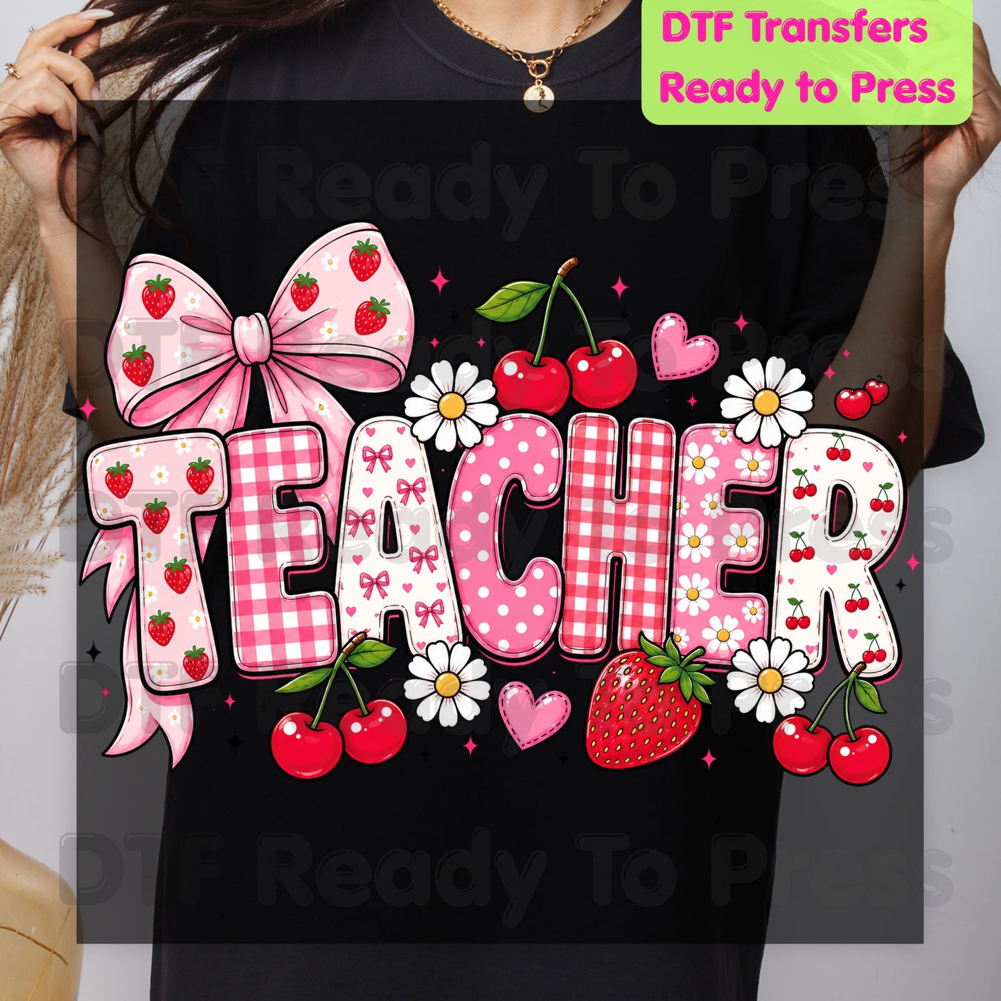 Teacher Coquette Pink DTF Transfers, Strawberries Cherries Bow School Educator Ready to Press