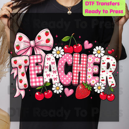 Teacher Coquette Pink DTF Transfers, Strawberries Cherries Bow School Educator Ready to Press