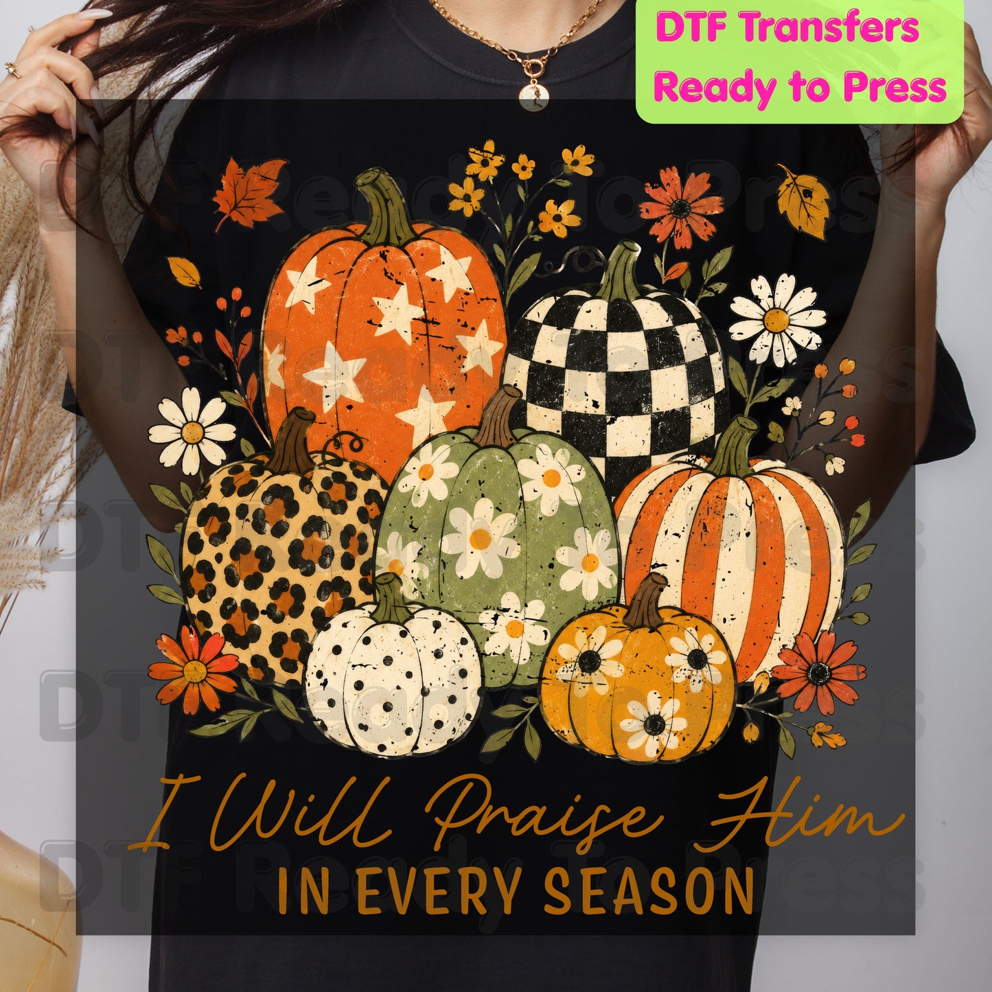Halloween I Will Praise Him In Every Season DTF Transfer Ready to Press Fall Pumpkin Heat Transfer For Shirts Floral Leopard Retro Print