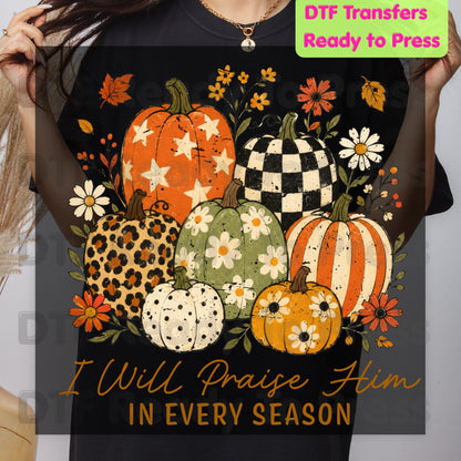 Halloween I Will Praise Him In Every Season DTF Transfer Ready to Press Fall Pumpkin Heat Transfer For Shirts Floral Leopard Retro Print