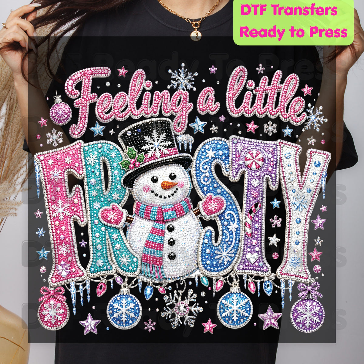 Christmas DTF Transfer, Feeling a Little Frosty Snowman