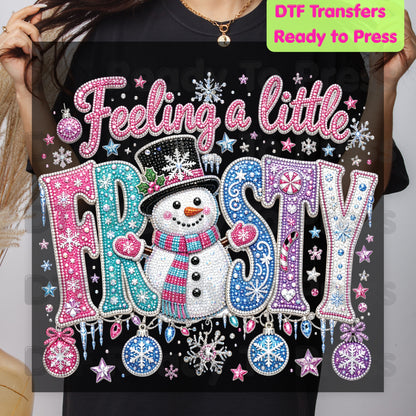 Christmas DTF Transfer, Feeling a Little Frosty Snowman