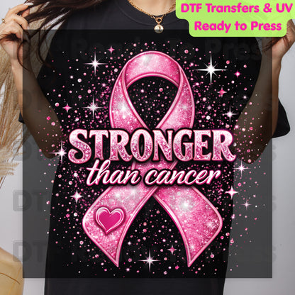 Stronger Than Cancer Pink Ribbon DTF Transfer Ready to Press Heat Transfer Glitter Sparkle Awareness Tee