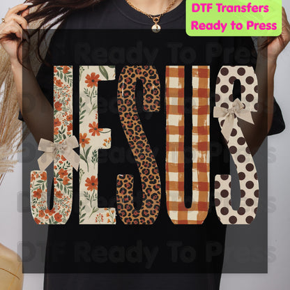 Jesus DTF Transfer Ready to Press Autumn Floral Leopard Plaid Polka Dot Bow Christian Heat Transfer Shirts Faith Vibe Graphic Tees