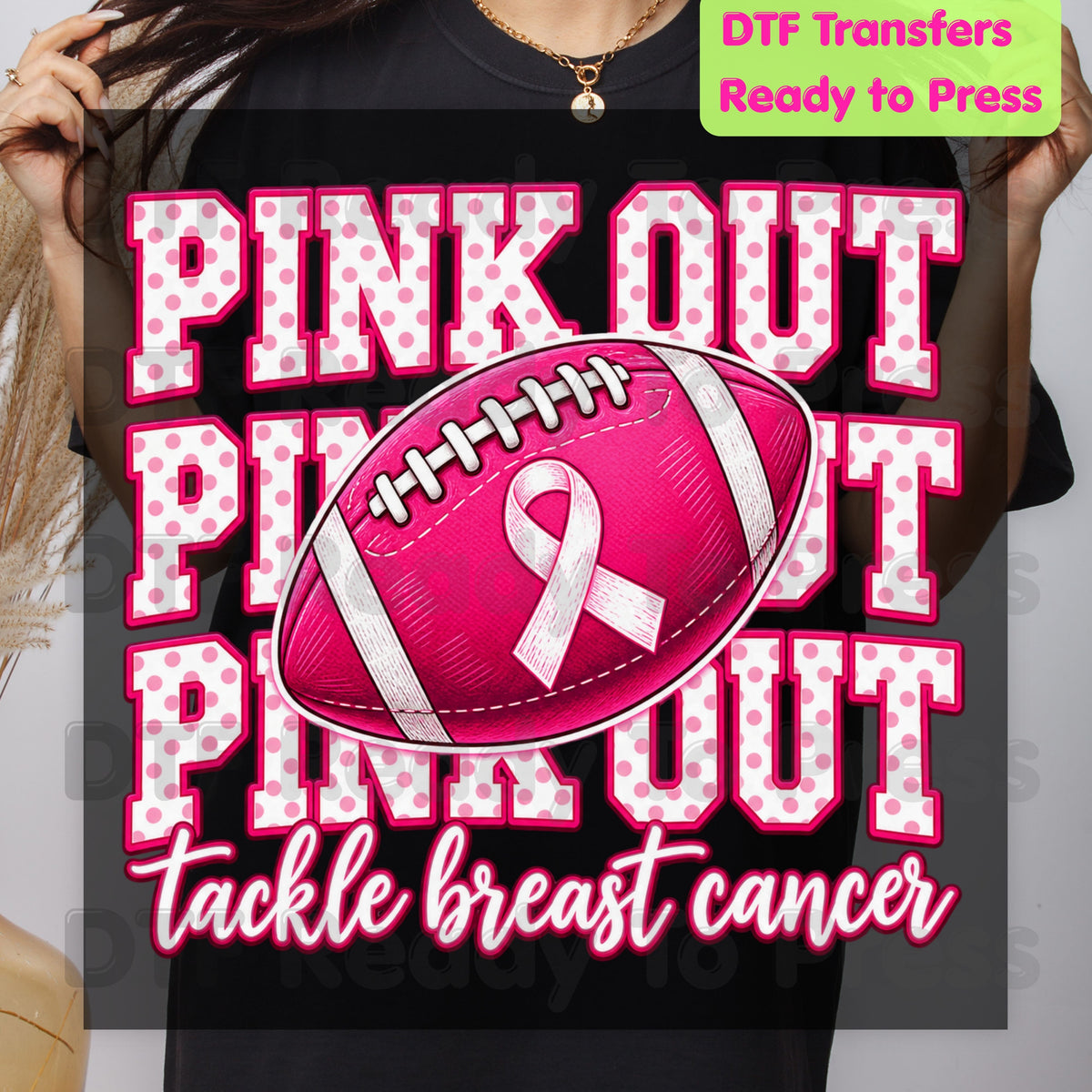 Pink Out DTF Transfers, Tackle Breast Cancer Awareness Football Polka Dot Pink Ready to Press
