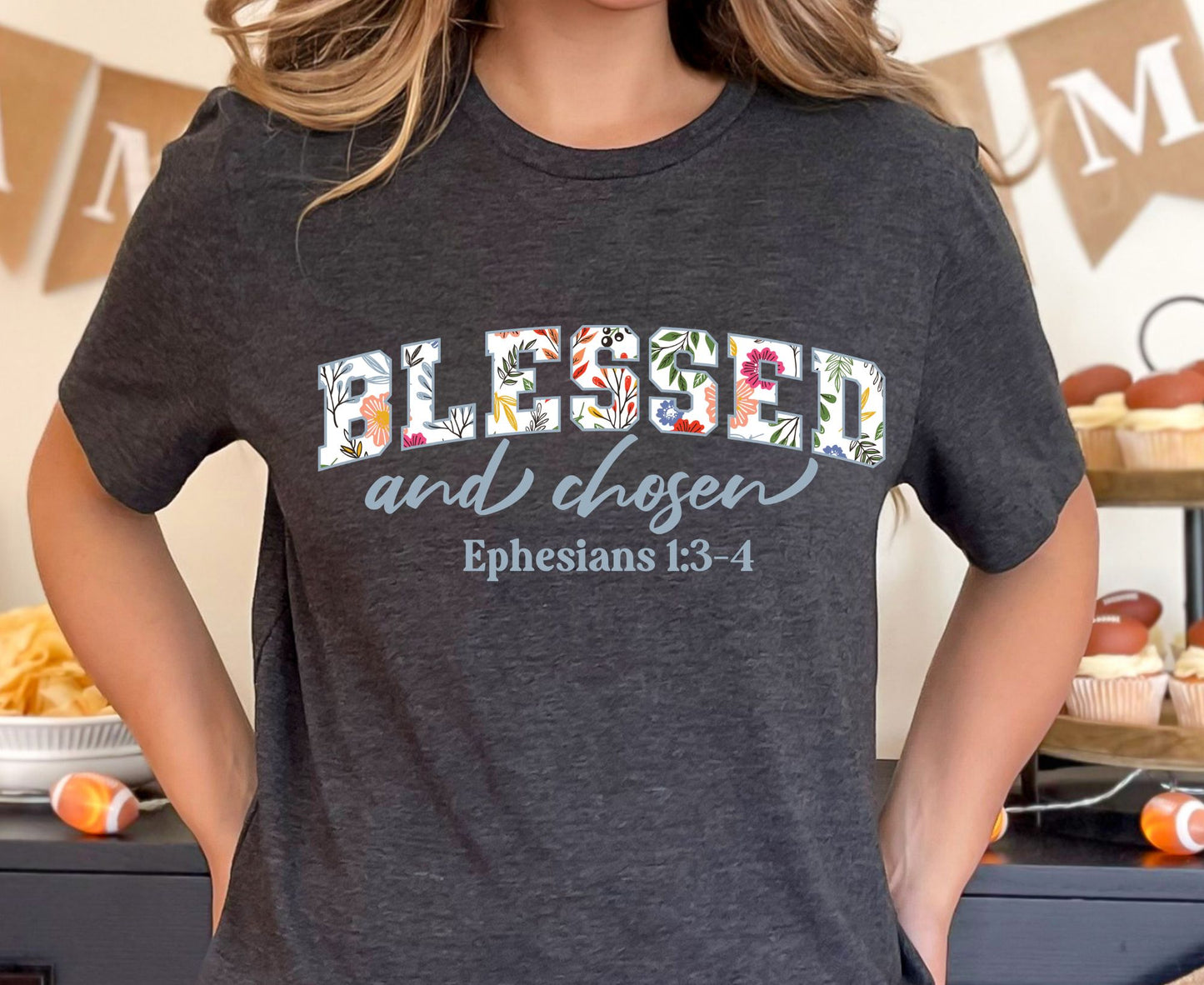 Blessed And Chosen T Shirt Ephesians 1:3-4 Christian Tee Floral Faith Shirt Adult Youth Toddler Baby Religious Gift Aesthetic Scripture Tee