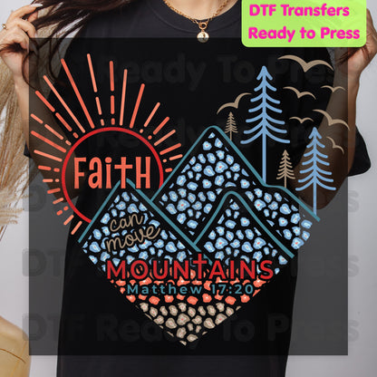 Faith Can Move Mountains DTF Transfer Ready to Press Christian Heat Transfer Matthew 17:20 Mountain Trees Sun Tee