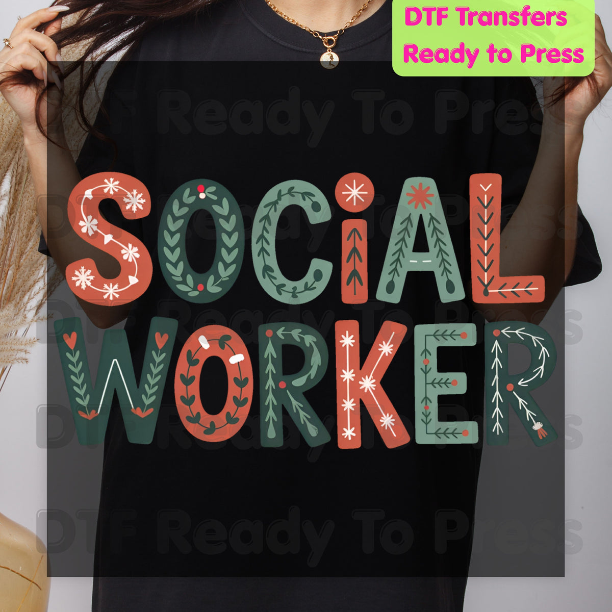 Christmas Social Worker DTF Transfers, Community Snowflake Botanical Holiday Ready to Press