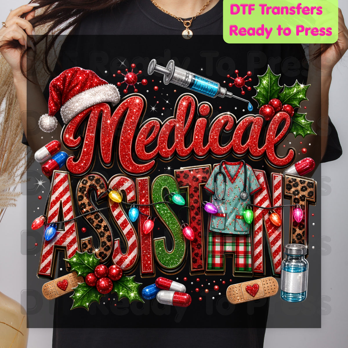 Christmas Medical Assistant DTF Transfers, Healthcare Scrubs Syringe Holiday Ready to Press