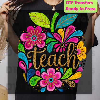 Teacher DTF Transfers, Teach Floral Apple Colorful Back to School Teacher Life Ready to Press
