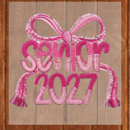Senior 2027 DTF Transfer Ready to Press Graduation Heat Transfer for Shirts Pink Quilted Stitch Bow Patch Graphic Tee