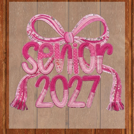 Senior 2027 DTF Transfer Ready to Press Graduation Heat Transfer for Shirts Pink Quilted Stitch Bow Patch Graphic Tee