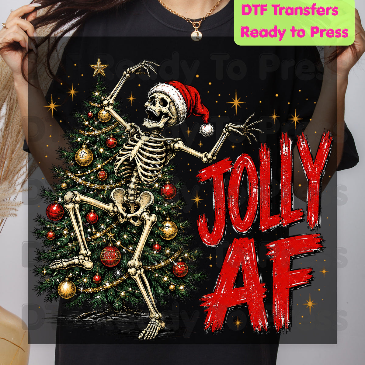 Jolly AF Skeleton DTF Transfers, Santa Hat Christmas Tree Funny Holiday Ready to Press