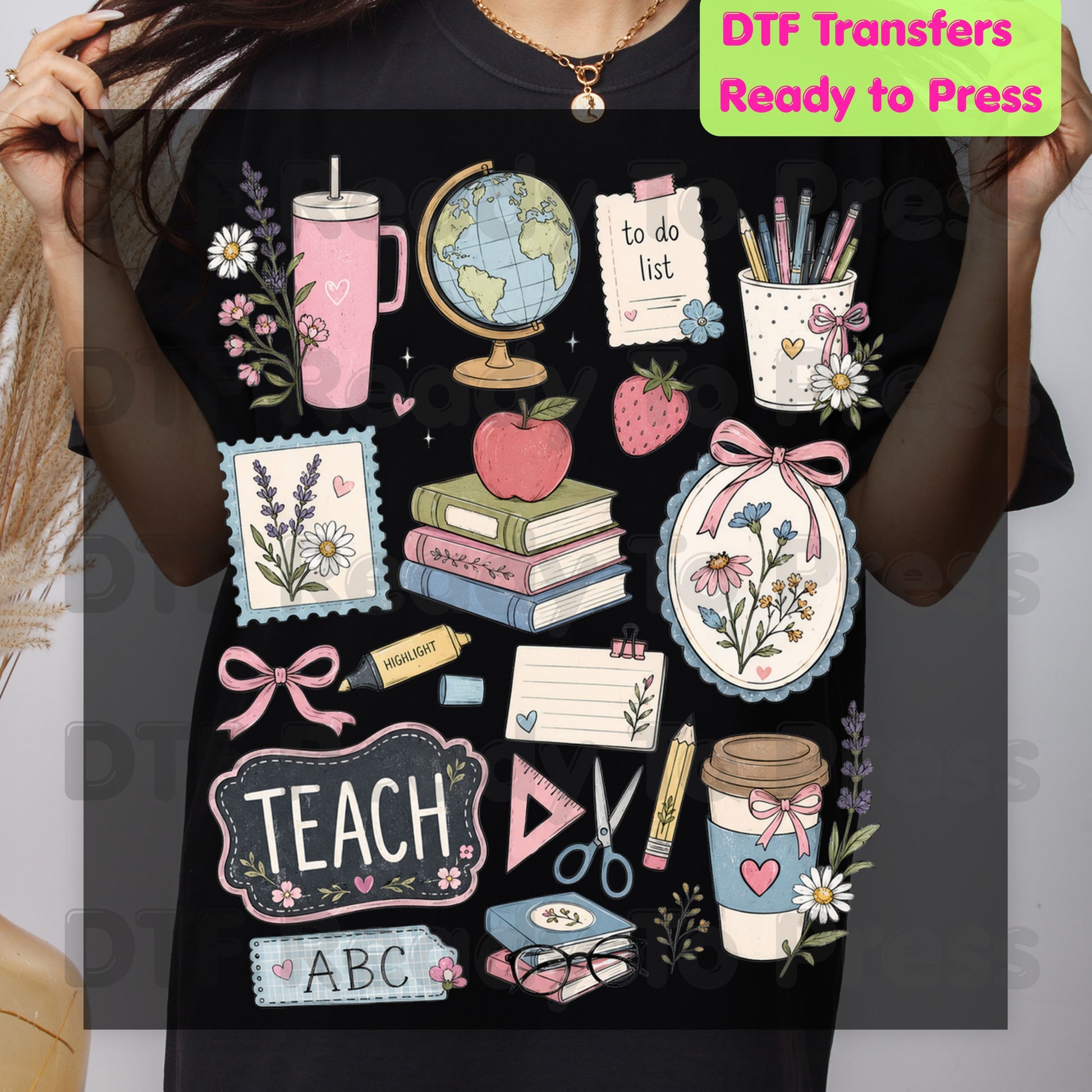 Cute Teacher Supplies DTF Transfers, Coquette Aesthetic Books Coffee Globe Teach Pink Bows Back to School Ready to Press