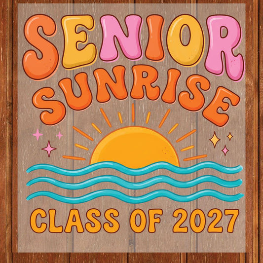 Senior Sunrise Class of 2027 DTF Transfer Ready to Press Graduation Heat Transfer for Shirts Retro Sun Waves Bubble Font Tee