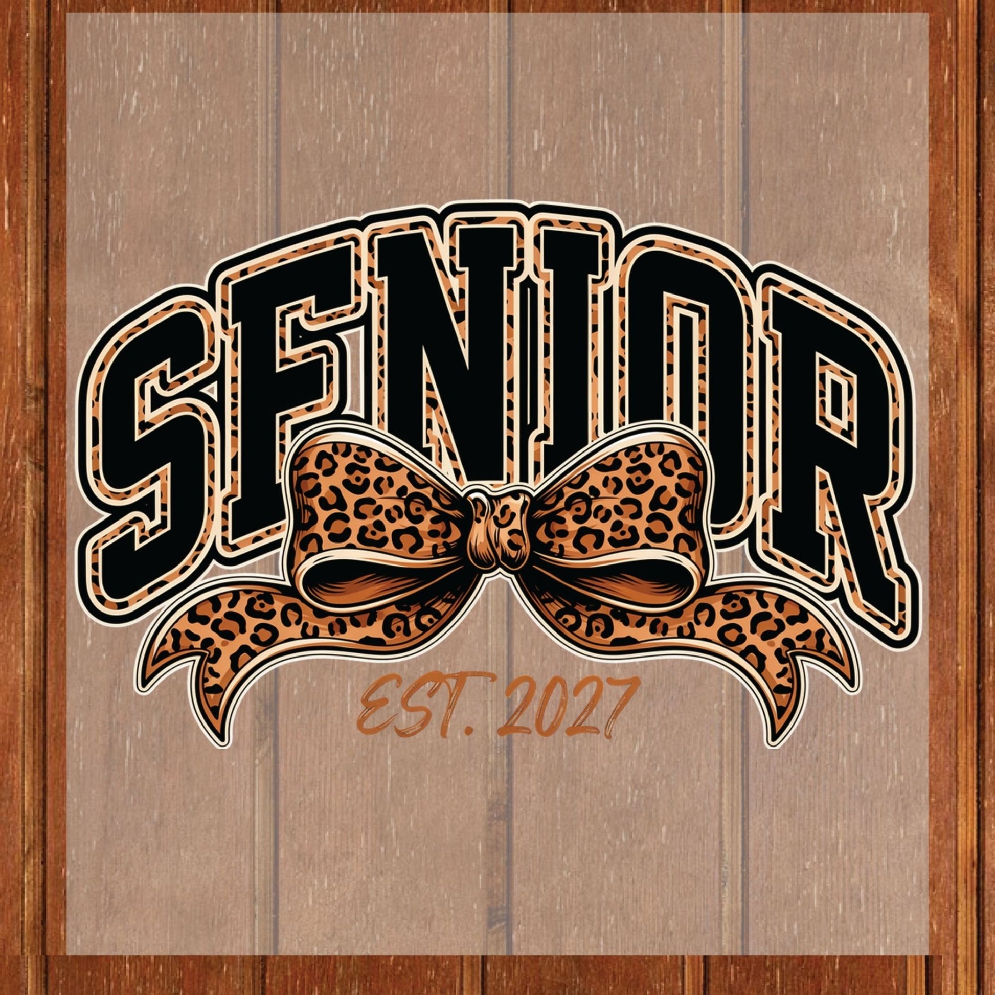 Senior Est 2027 DTF Transfer Ready to Press Graduation Heat Transfer for Shirts Black Orange Leopard Print Bow Varsity Font Tee