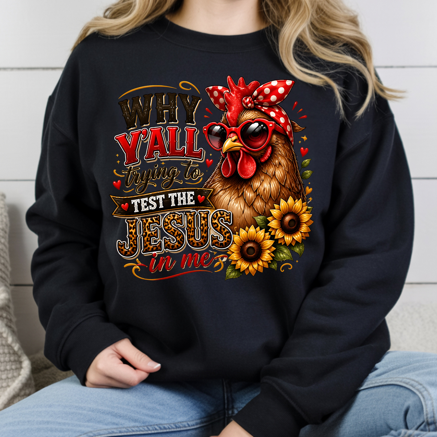 Test the Jesus in Me Funny Chicken T-Shirt, Bandana Country Christian Quote Tee