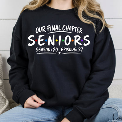 Seniors Our Final Chapter Class of 2027 T-Shirt, Friends Season 20 Episode 27 Graduation Tee