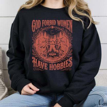 God Forbid Women Have Hobbies Dancing Witches T-Shirt, Vintage Ritual Sarcastic Tee