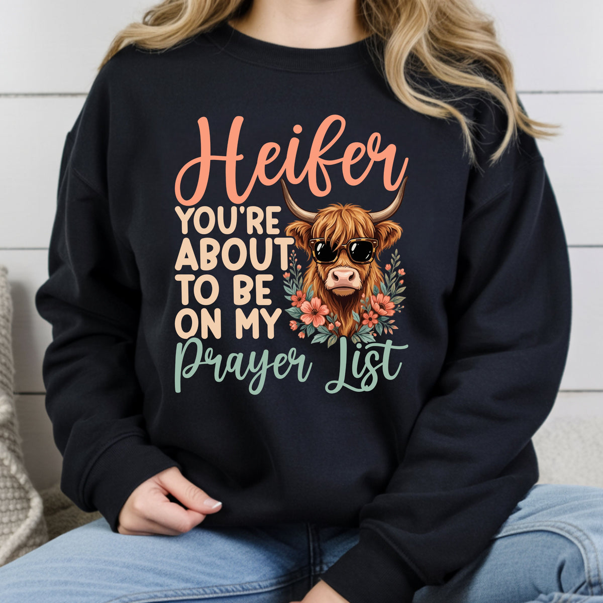 Sassy Highland Cow Prayer List T-Shirt, Sunglasses Floral Country Western Tee