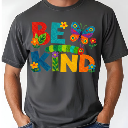 Be Kind Caterpillar Butterfly T-Shirt, Colorful Flowers Storybook Teacher Comfort Color Tee