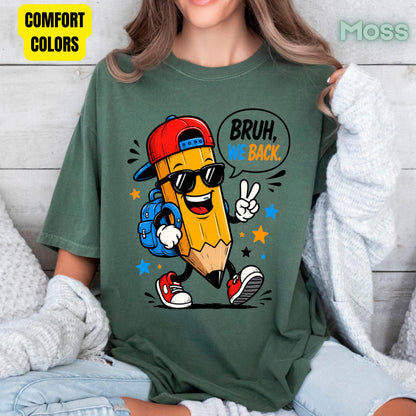 Bruh We Back Pencil T-Shirt, Cool Pencil Sunglasses Backpack Back to School Comfort Color Tee
