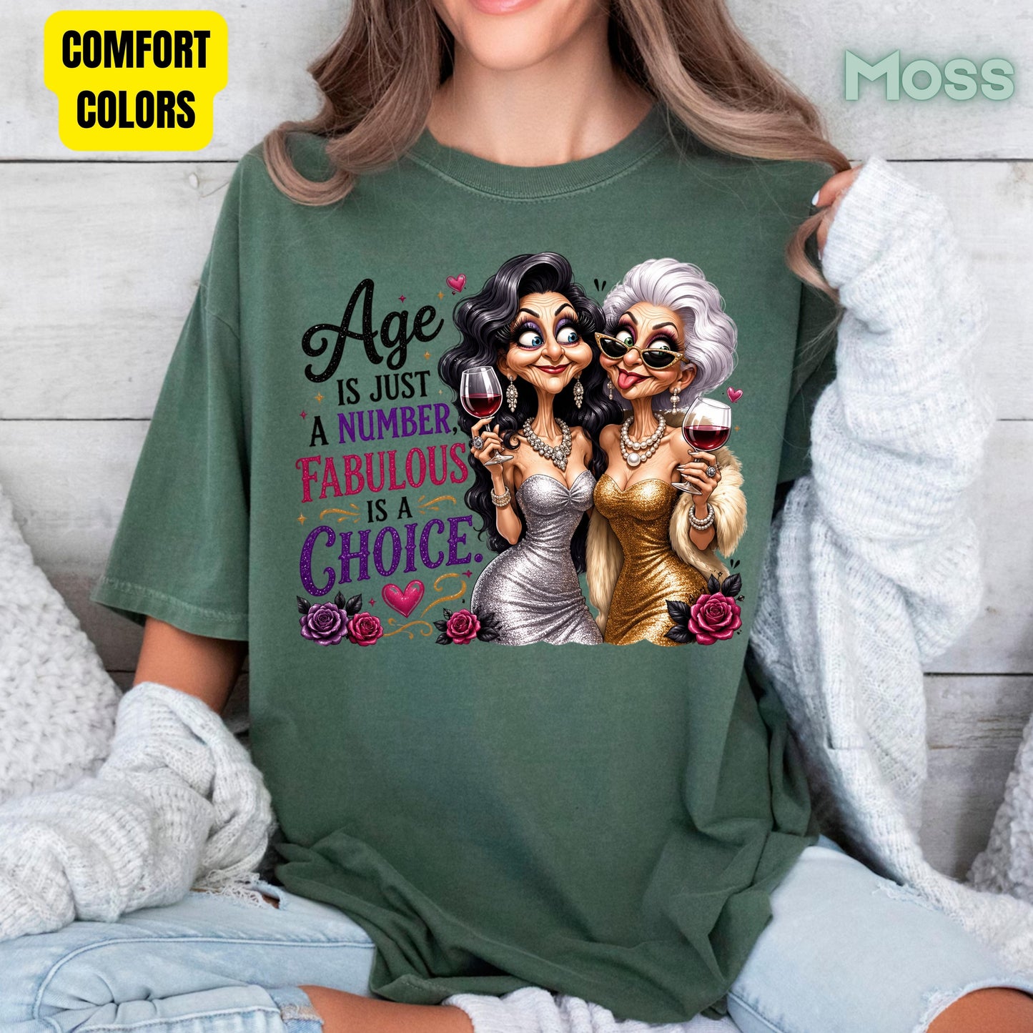 Age Is Just a Number Birthday T-Shirt, Fabulous Is a Choice Glam Best Friends Wine Tee