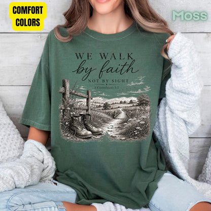 We Walk by Faith Not by Sight Christian T-Shirt, 2 Corinthians 5:7 Boots Country Road Tee