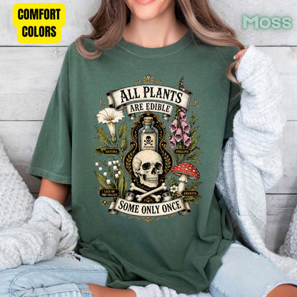 Funny Botanical All Plants Are Edible T-Shirt, Poisonous Mushroom Skull Vintage Tee