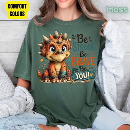 Be Strong Be Brave Be You Dinosaur T-Shirt, Cute Triceratops Kids Tee Stars Sweatshirt
