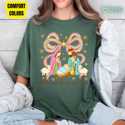 Nativity Comfort Colors T Shirts Oh Come Let Us Adore Him Tee Colorful Bow Christmas Cute Scene Shirt Religious Holy Night Graphic sweatshirt