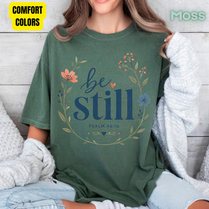 Be Still Psalm 46:10 Christian T-Shirt, Floral Wreath Bible Verse Faith Inspirational Tee
