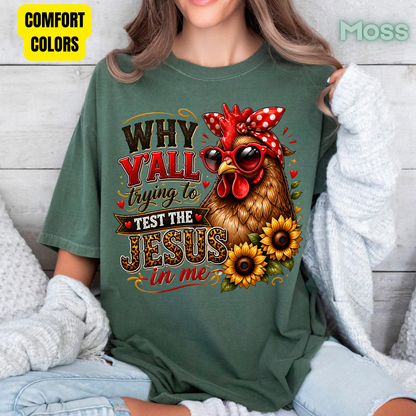 Test the Jesus in Me Funny Chicken T-Shirt, Bandana Country Christian Quote Tee