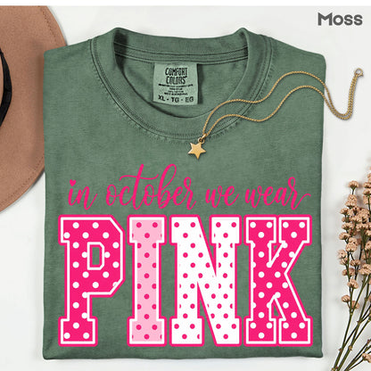 Breast Cancer Awareness In October We Wear Pink T-Shirt, Varsity Polka Dot Women Tee