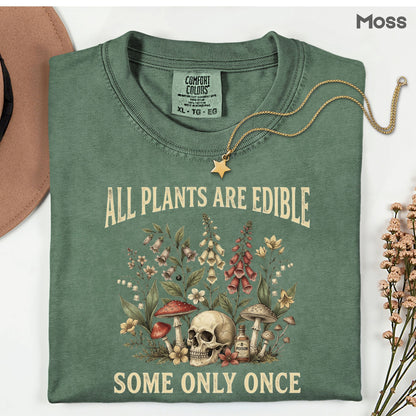 All Plants Are Edible Skull Wildflowers T-Shirt, Sarcastic Mushroom Botanical Comfort Color Tee