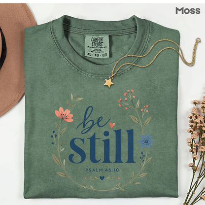 Be Still Psalm 46:10 Christian T-Shirt, Floral Wreath Bible Verse Faith Inspirational Tee