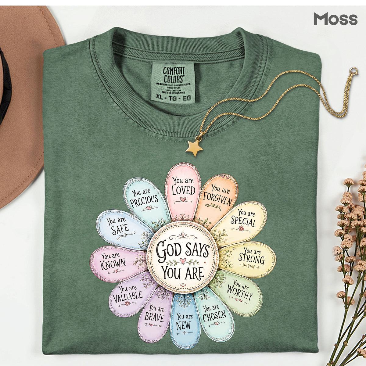 God Says You Are a Flower Christian Faith T-Shirt, Affirmation Petals Religious Quote Tee