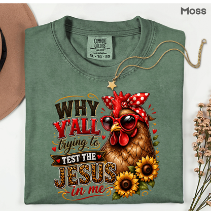 Test the Jesus in Me Funny Chicken T-Shirt, Bandana Country Christian Quote Tee