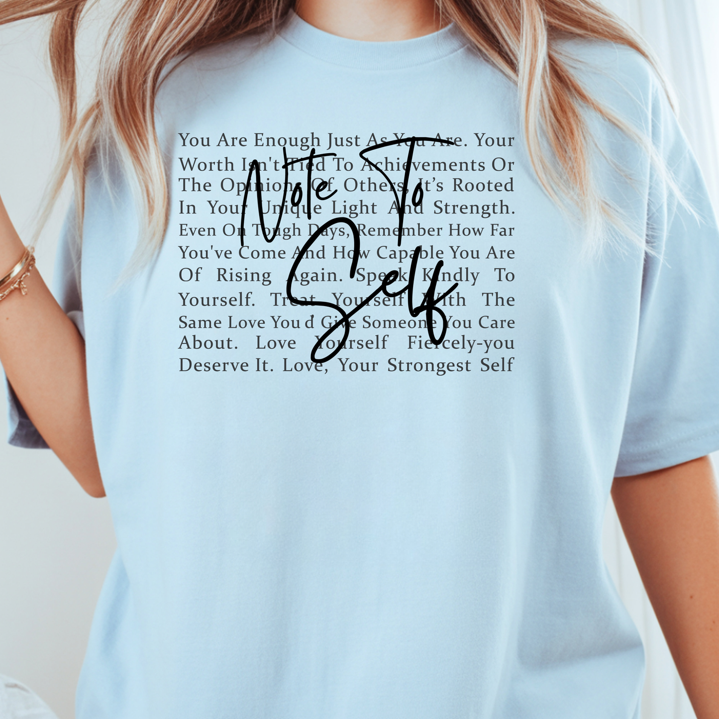 Note to Self Inspirational Self Love Quote T-Shirt, Women Motivational Tee