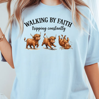 Walking by Faith Highland Cow T-Shirt, Tripping Constantly Funny Christian Quote Tee