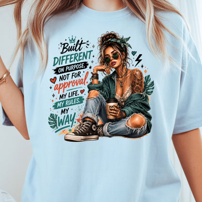 Built Different On Purpose Tattooed Girl T-Shirt, Coffee My Life My Rules Tee
