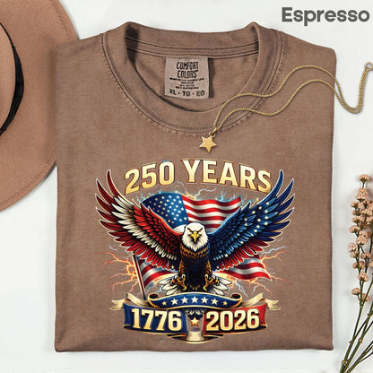 250 Years Patriotic Eagle DTF Transfer Ready to Press Comfort Colors T Shirt Lightning Flag Heat Stickers 1776 2026 USA Semiquincentennial