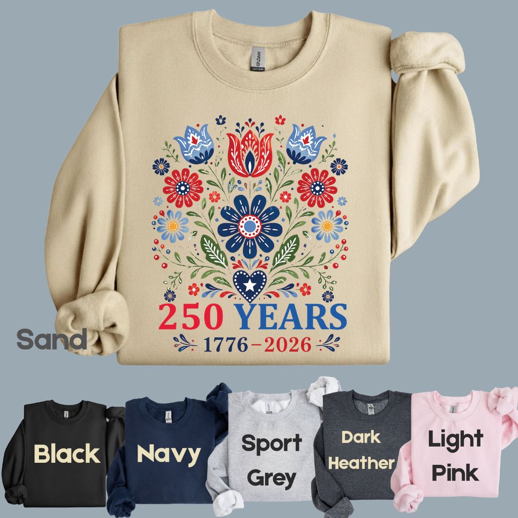 250 Years Patriotic Floral DTF Transfer Ready to Press Comfort Colors T Shirt Folk Art Scandinavian Heat Stickers 1776 2026 USA Heritage
