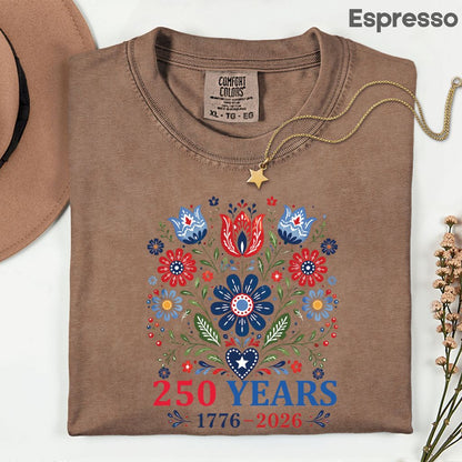 250 Years Patriotic Floral DTF Transfer Ready to Press Comfort Colors T Shirt Folk Art Scandinavian Heat Stickers 1776 2026 USA Heritage