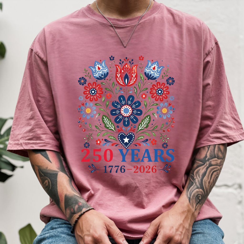 250 Years Patriotic Floral DTF Transfer Ready to Press Comfort Colors T Shirt Folk Art Scandinavian Heat Stickers 1776 2026 USA Heritage