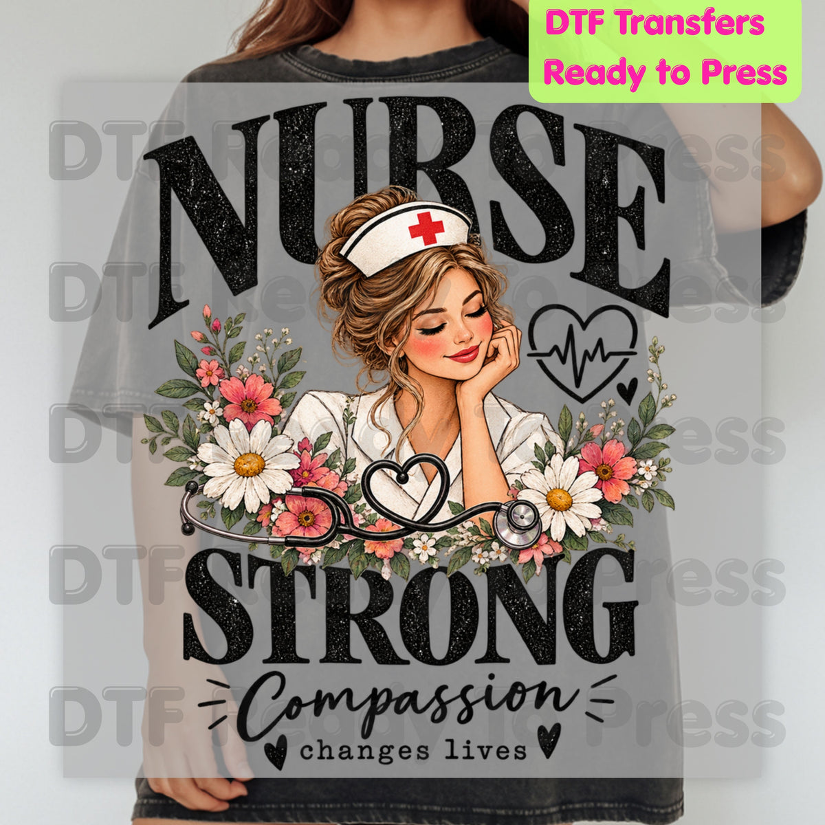 Nurse Strong Floral DTF Transfers, Medical Nursing Stethoscope Girl Floral Ready to Press