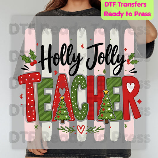Holly Jolly Teacher DTF Transfers, Christmas School Trees Stripes Plaid Holiday Teacher Ready to Press