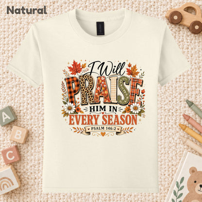 Praise Him Every Season T-Shirt, Psalm 145:2 Christian Thanksgiving Tee, Faith Sweatshirt