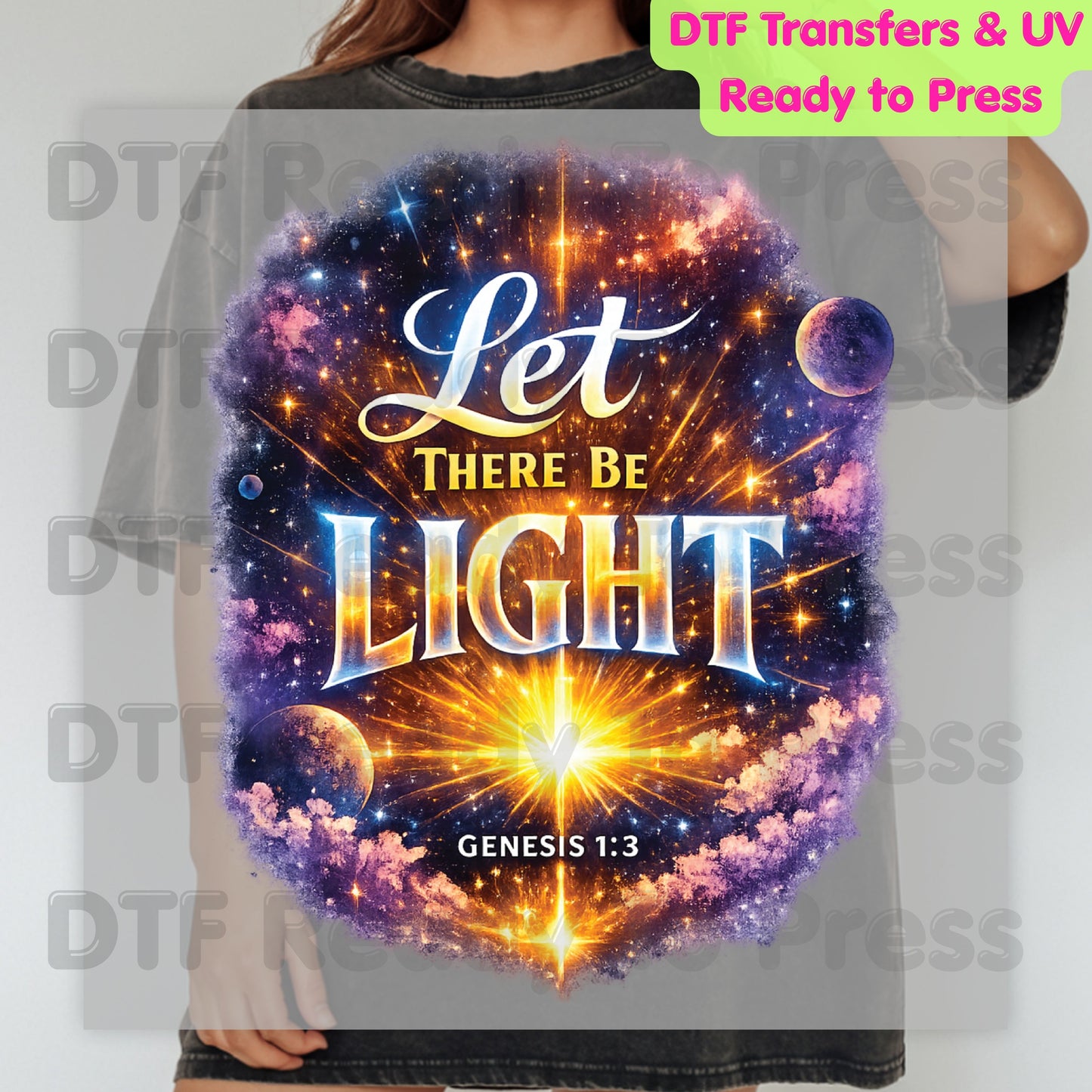 Let There Be Light Genesis 1:3 DTF Transfer Ready to Press