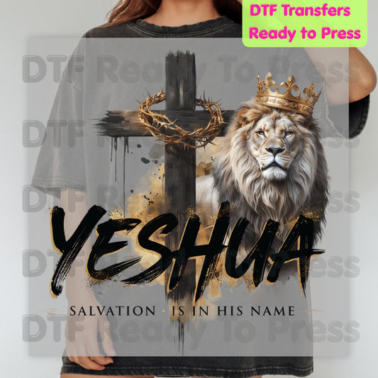 Bible Verse Yeshua Salvation Is In His Name DTF Transfer Ready to Press Christian Heat Transfer for Shirts Lion Crown Cross Tee